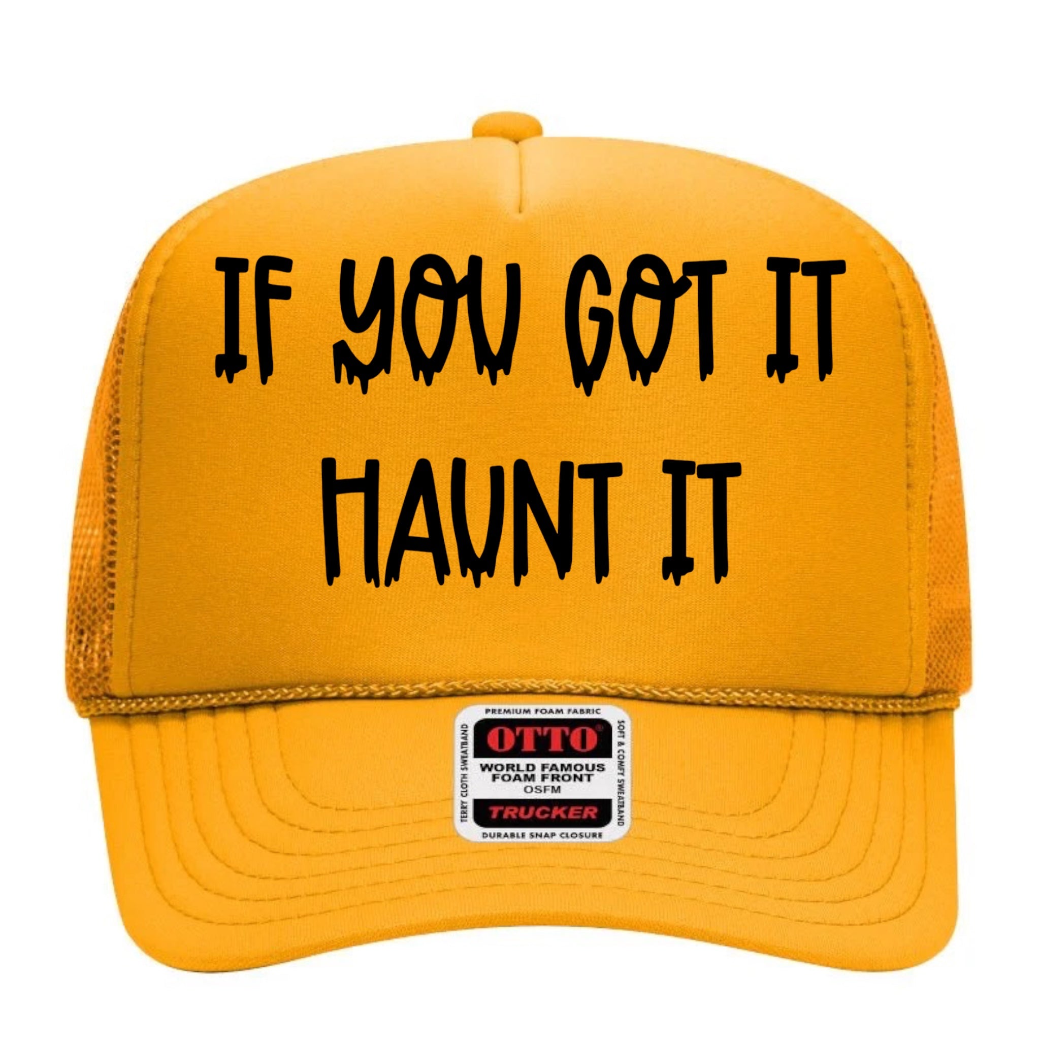 If You Got It Haunt It