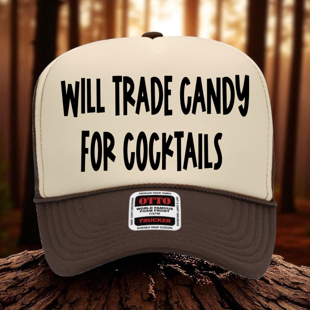 Will Trade Candy For Cocktails