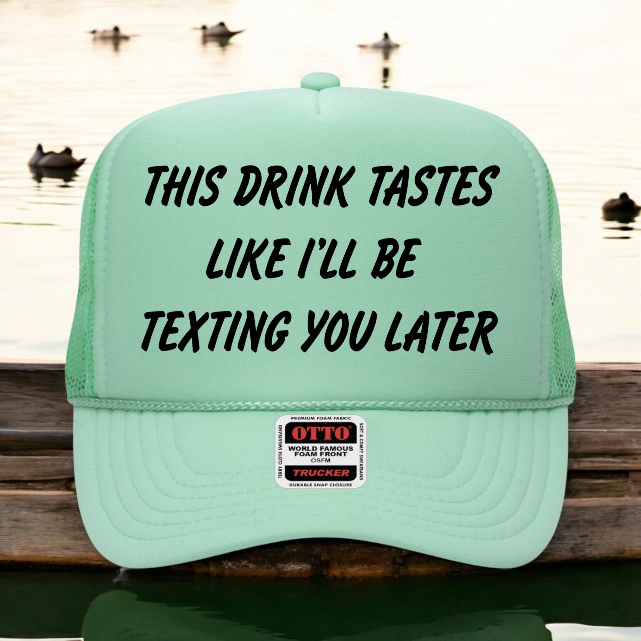 This Drink Tastes Like I'll Be Texting You Later