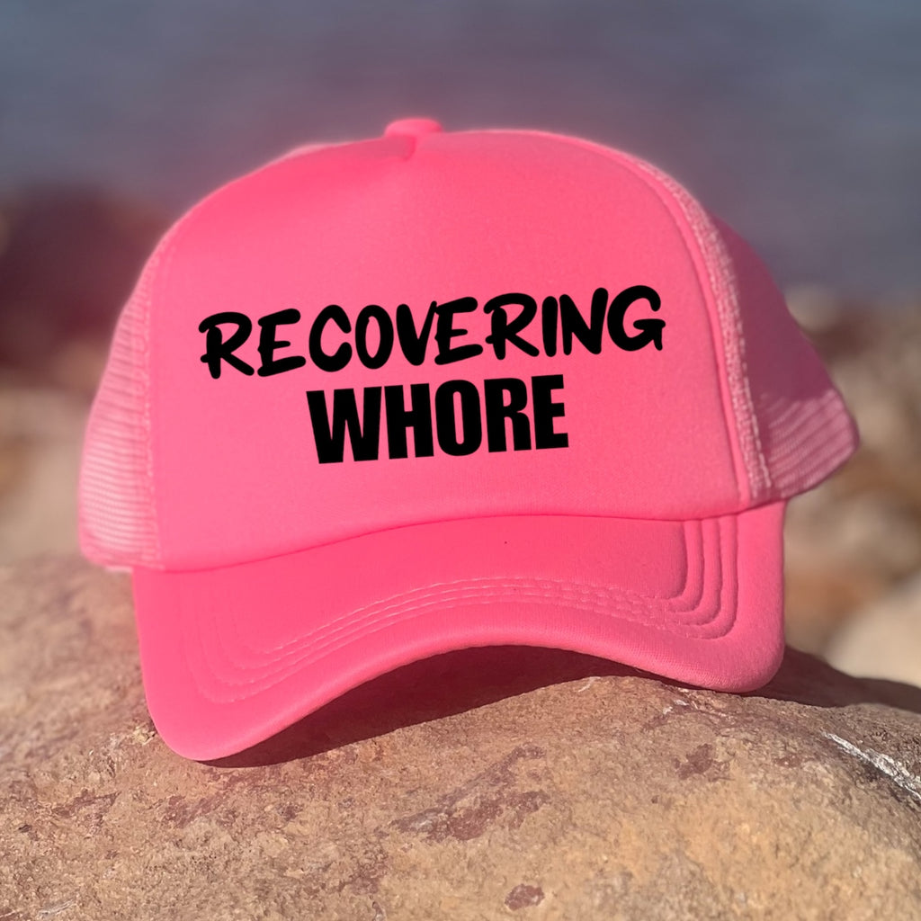 Recovering Whore