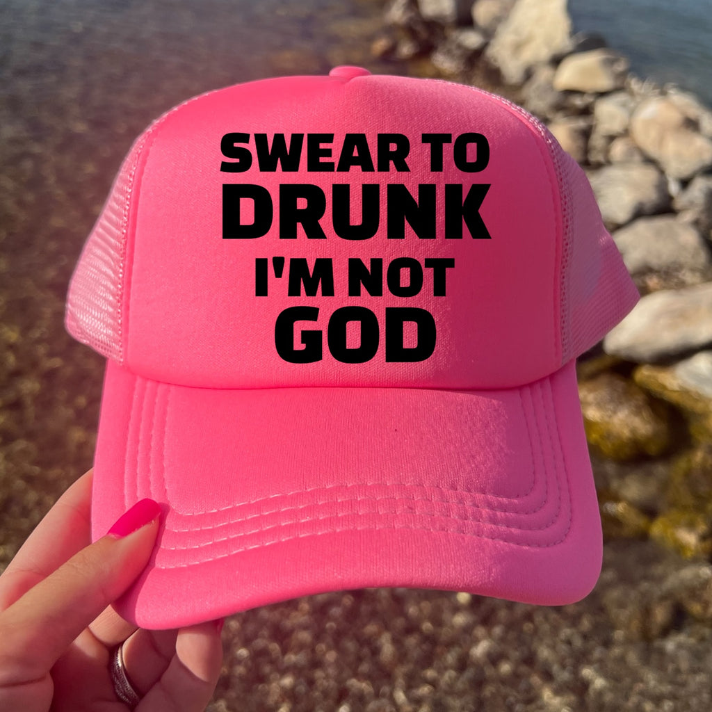 I Swear To Drunk I'm Not God