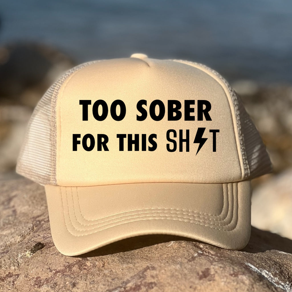 Too Sober For This Sh*t