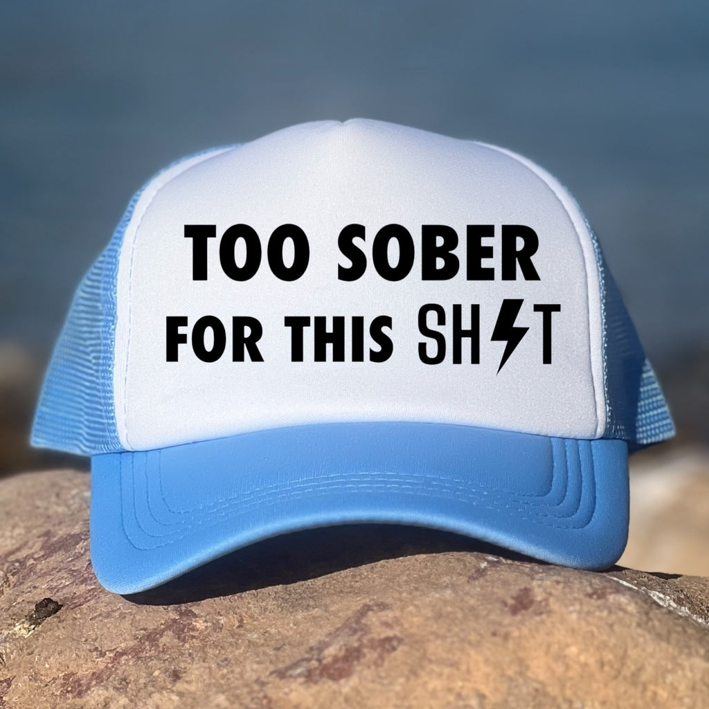 Too Sober For This Sh*t