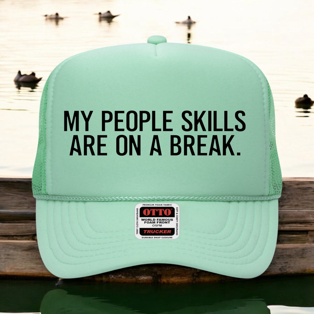 My People Skills Are On A Break